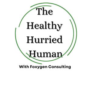The Healthy Hurried Human
