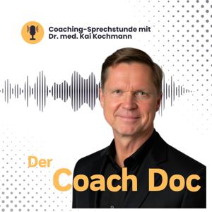 Der Coach Doc  - Der Podcast zu Coaching & Beratung