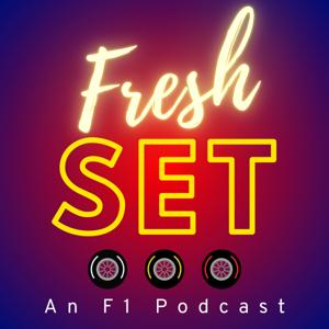 Fresh Set: An F1 Podcast