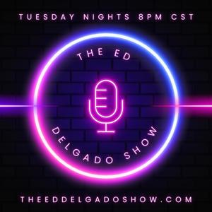 The Ed Delgado Show