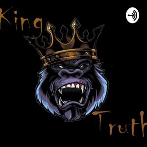 King Truth Podcast