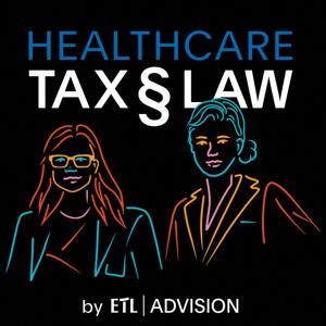 Healthcare TAX § LAW by ETL ADVISION