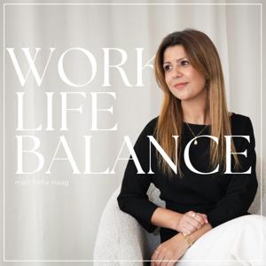 Work Life Balance by Sofia Haag