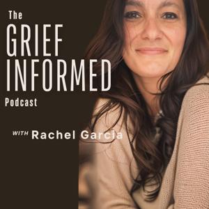 The Grief Informed Podcast