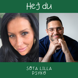 Hej du söta lilla psyko