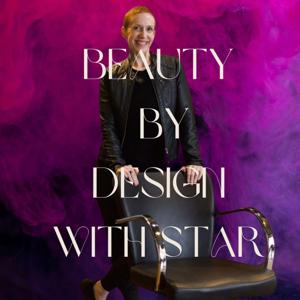 Beauty By Design with Star - Human Design Beauty and Wellbeing Podcast