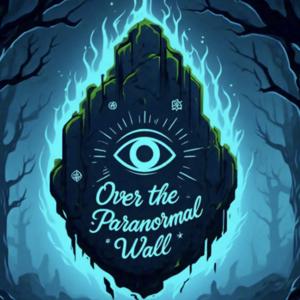 Over the Paranormal Wall