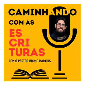 Caminhando com as Escrituras