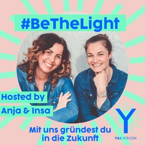 #BeTheLight - mit uns gründest du in die Zukunft