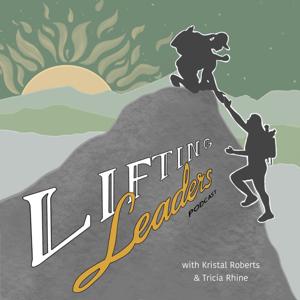 Lifting Leaders Podcast