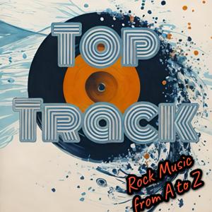 Top Track: Rock Music from A to Z!