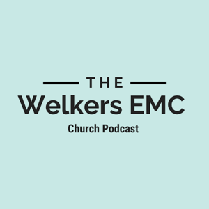 The Welkers EMC Podcast