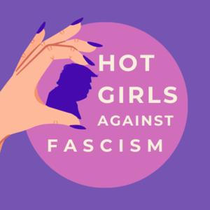 Hot Girls Against Fascism