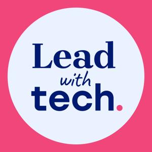 Lead with Tech