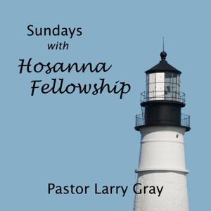 Sundays with Hosanna Fellowship