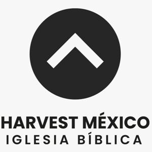 Harvest México Iglesia Bíblica
