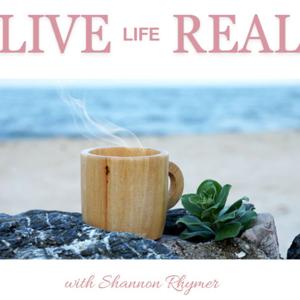 Live Life Real