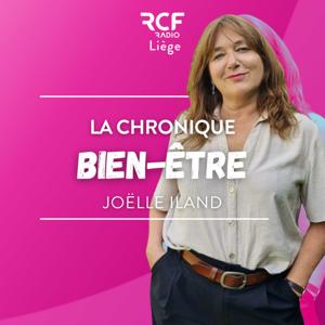 La chronique bien-être de Joëlle Iland