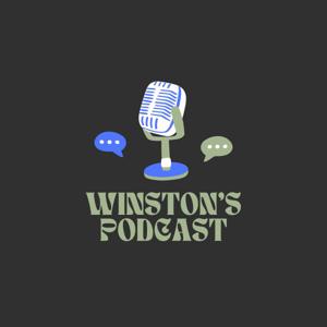 Winston's Podcast