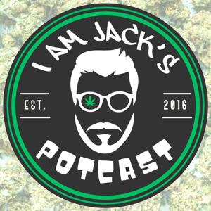 I Am Jack's Potcast