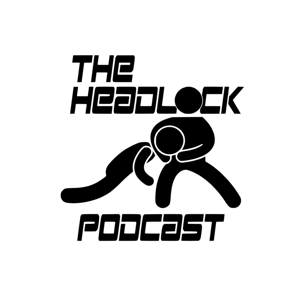 The Headlock Podcast