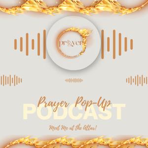 Prayer Pop-Up Podcast