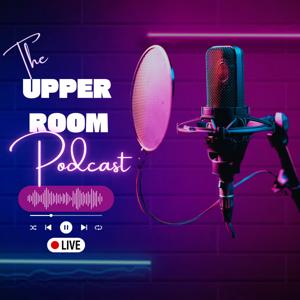 The Upper Room Podcast