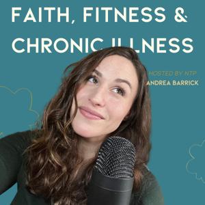 Faith, Fitness and Chronic Illness