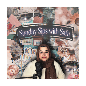 Sunday Sips with Safa