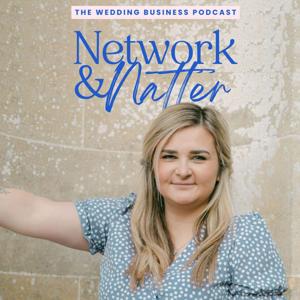 Network and Natter - The Wedding Business Podcast