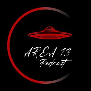Area 13 Podcast