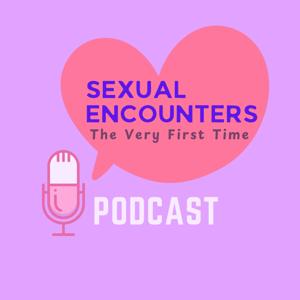 Sexual Encounters: The Very First Time