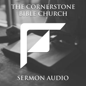 The Cornerstone Bible Church Sacramento Sermons