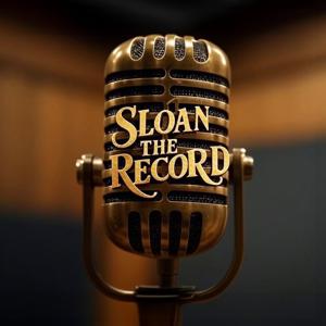 Sloan the Record