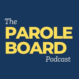 The Parole Board Podcast