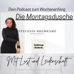 Die Montagsdusche - Mit Lust und Leidenschaft