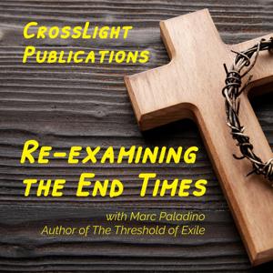 CrossLights: Re-examining the End Times