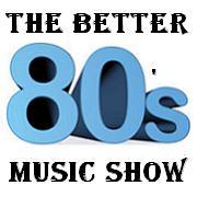 The Better 80s Music Show on KCAA