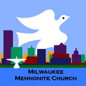 Milwaukee Mennonite Worship Services