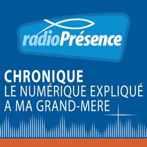Le numérique expliqué à ma grand mère