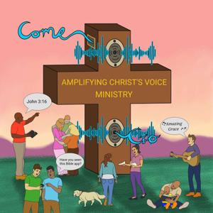 Amplifying Christ's Voice Podcast