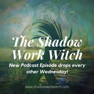 The Shadow Work Witch by Rachel Royer
