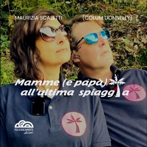 Mamme (e Papà) all'Ultima Spiaggia