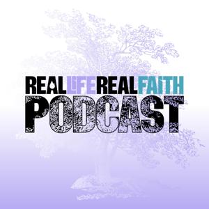 Real Life, Real Faith