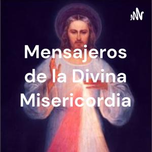 Mensajeros de la Divina Misericordia