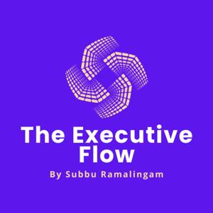 The Executive Flow