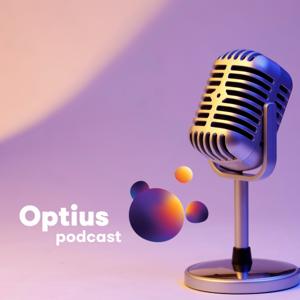 Optius podcast
