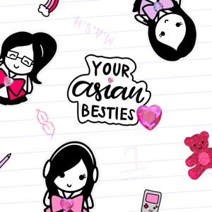 Your Asian Besties