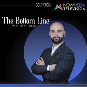 The Bottom Line (Audio) by NowMedia Television Networks