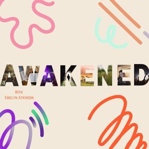 Awakened